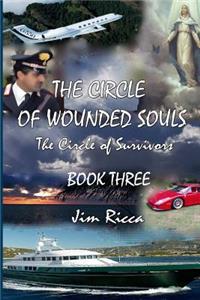 Circle of Wounded Souls Book Three