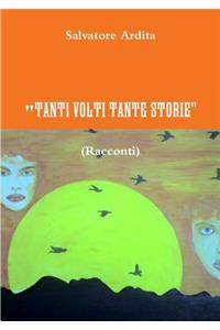 Tanti Volti Tante Storie