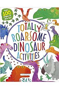 Totally Roar-Some Dinosaur Activities