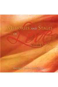 Memories and Stages of Love