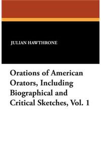 Orations of American Orators, Including Biographical and Critical Sketches, Vol. 1