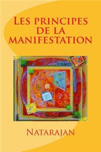 Les principes de la manifestation