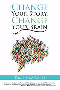 Change Your Story, Change Your Brain