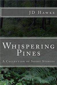 Whispering Pines