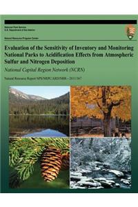 Evaluation of the Sensitivity of Inventory and Monitoring National Parks to Acidification Effects from Atmospheric Sulfur and Nitrogen Deposition National Capital Region Network (NCRN)