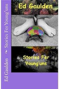 Stories Fer Young'uns