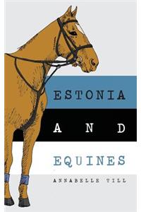 Estonia and Equines