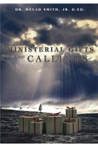 Ministerial Gifts and Callings