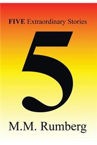 Five Extraordinary Stories