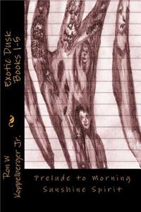 Exotic Dusk Books 1-5