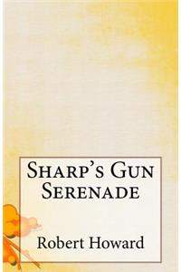 Sharp's Gun Serenade