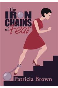 The Iron Chains of Fear