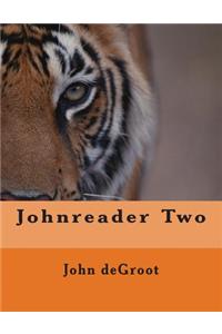 Johnreader Two