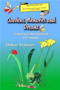 Gardens, Memories and Dreams