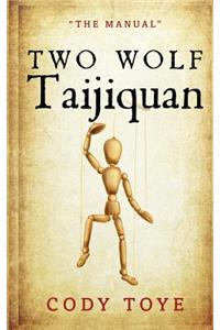 Two Wolf Taijiquan