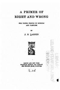 Primer of Right and Wrong