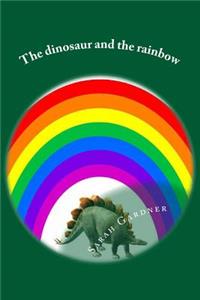 dinosaur and the rainbow