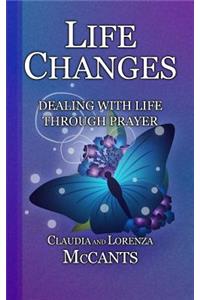 Life Changes