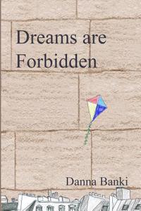 Dreams Are Forbidden