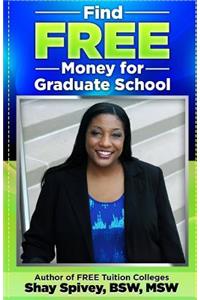 Find FREE Money for Graduate School