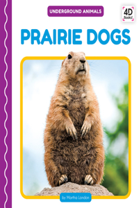 Prairie Dogs