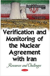 Verification & Monitoring of the Nuclear Agreement with Iran
