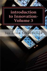 introduction to Innovation-Volume 3