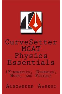 CurveSetter MCAT Physics Essentials