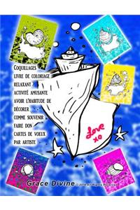 Coquillages livre de coloriage relaxant activité amusante avoir l'habitude de décorer comme souvenir faire don cartes de voeux par artiste Grace Divine