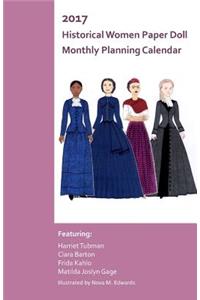 2017 Historical Women Paper Doll Monthly Planner