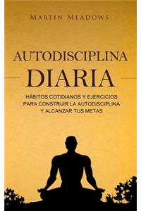 Autodisciplina diaria