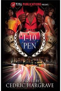 I-10 To The Pen