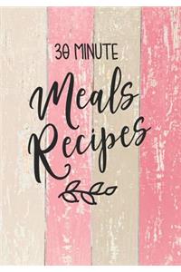 30 Minute Meals Recipes