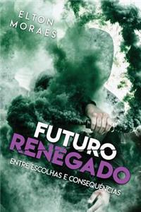 Entre Escolhas E Consequencias