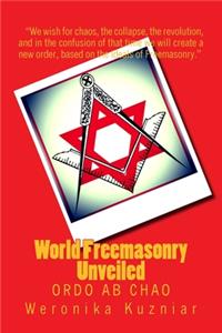 World Freemasonry Unveiled