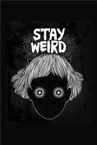 Stay Weird Journal