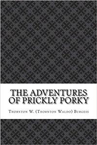 The Adventures of Prickly Porky