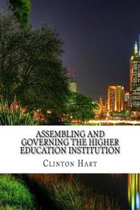 Assembling and Governing the Higher Education Institution