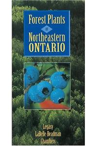 Forest Plants of Northeastern Ontario