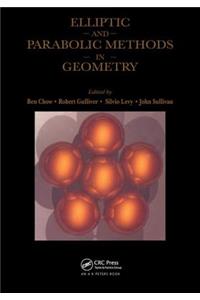 Elliptic and Parabolic Methods in Geometry