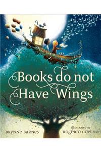 Books Do Not Have Wings