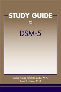 Study Guide to DSM-5®