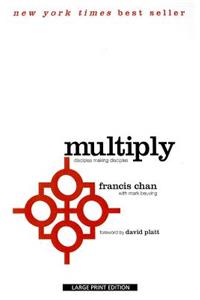 Multiply: Disciples Making Disciples