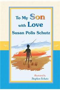 To My Son with Love