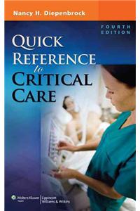 Quick Reference to Critical Care