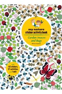 Garden Insects and Bugs