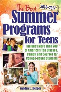 The Best Summer Programs for Teens 2016-2017