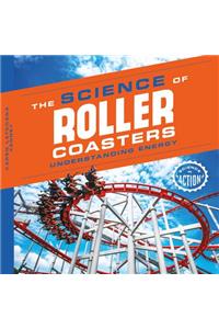 Science of Roller Coasters