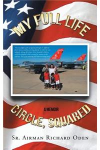 My Full Life Circle, Squared