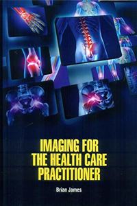 IMAGING FOR THE HEALTH CARE PRACTITIONER (HB 2021)